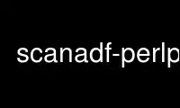 Run scanadf-perlp in OnWorks free hosting provider over Ubuntu Online, Fedora Online, Windows online emulator or MAC OS online emulator