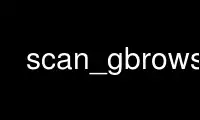 Run scan_gbrowse in OnWorks free hosting provider over Ubuntu Online, Fedora Online, Windows online emulator or MAC OS online emulator