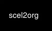 Run scel2org in OnWorks free hosting provider over Ubuntu Online, Fedora Online, Windows online emulator or MAC OS online emulator