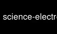 Run science-electronics in OnWorks free hosting provider over Ubuntu Online, Fedora Online, Windows online emulator or MAC OS online emulator