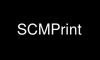 Run SCMPrint in OnWorks free hosting provider over Ubuntu Online, Fedora Online, Windows online emulator or MAC OS online emulator