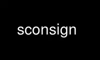 Run sconsign in OnWorks free hosting provider over Ubuntu Online, Fedora Online, Windows online emulator or MAC OS online emulator