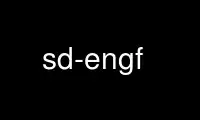 Run sd-engf in OnWorks free hosting provider over Ubuntu Online, Fedora Online, Windows online emulator or MAC OS online emulator