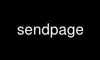 Run sendpage in OnWorks free hosting provider over Ubuntu Online, Fedora Online, Windows online emulator or MAC OS online emulator