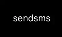 Run sendsms in OnWorks free hosting provider over Ubuntu Online, Fedora Online, Windows online emulator or MAC OS online emulator