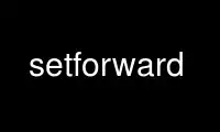 Run setforward in OnWorks free hosting provider over Ubuntu Online, Fedora Online, Windows online emulator or MAC OS online emulator