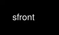 Run sfront in OnWorks free hosting provider over Ubuntu Online, Fedora Online, Windows online emulator or MAC OS online emulator