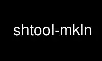 Run shtool-mkln in OnWorks free hosting provider over Ubuntu Online, Fedora Online, Windows online emulator or MAC OS online emulator