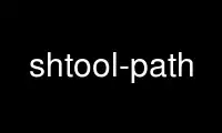 Run shtool-path in OnWorks free hosting provider over Ubuntu Online, Fedora Online, Windows online emulator or MAC OS online emulator