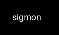 Run sigmon in OnWorks free hosting provider over Ubuntu Online, Fedora Online, Windows online emulator or MAC OS online emulator