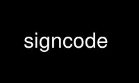 Run signcode in OnWorks free hosting provider over Ubuntu Online, Fedora Online, Windows online emulator or MAC OS online emulator