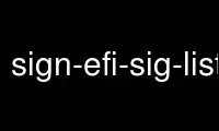 Run sign-efi-sig-list in OnWorks free hosting provider over Ubuntu Online, Fedora Online, Windows online emulator or MAC OS online emulator