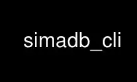 Run simadb_cli in OnWorks free hosting provider over Ubuntu Online, Fedora Online, Windows online emulator or MAC OS online emulator