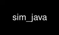 Run sim_java in OnWorks free hosting provider over Ubuntu Online, Fedora Online, Windows online emulator or MAC OS online emulator