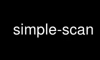 Run simple-scan in OnWorks free hosting provider over Ubuntu Online, Fedora Online, Windows online emulator or MAC OS online emulator