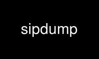 Run sipdump in OnWorks free hosting provider over Ubuntu Online, Fedora Online, Windows online emulator or MAC OS online emulator