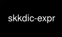 Run skkdic-expr in OnWorks free hosting provider over Ubuntu Online, Fedora Online, Windows online emulator or MAC OS online emulator