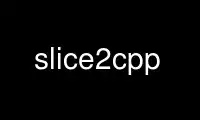 Run slice2cpp in OnWorks free hosting provider over Ubuntu Online, Fedora Online, Windows online emulator or MAC OS online emulator