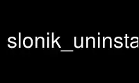 Run slonik_uninstall_nodes in OnWorks free hosting provider over Ubuntu Online, Fedora Online, Windows online emulator or MAC OS online emulator