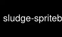 Run sludge-spritebankeditor in OnWorks free hosting provider over Ubuntu Online, Fedora Online, Windows online emulator or MAC OS online emulator