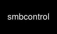 Run smbcontrol in OnWorks free hosting provider over Ubuntu Online, Fedora Online, Windows online emulator or MAC OS online emulator