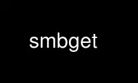 Run smbget in OnWorks free hosting provider over Ubuntu Online, Fedora Online, Windows online emulator or MAC OS online emulator