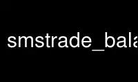 Run smstrade_balance in OnWorks free hosting provider over Ubuntu Online, Fedora Online, Windows online emulator or MAC OS online emulator