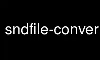 Run sndfile-convert in OnWorks free hosting provider over Ubuntu Online, Fedora Online, Windows online emulator or MAC OS online emulator