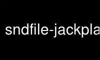 Run sndfile-jackplay in OnWorks free hosting provider over Ubuntu Online, Fedora Online, Windows online emulator or MAC OS online emulator