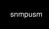 Run snmpusm in OnWorks free hosting provider over Ubuntu Online, Fedora Online, Windows online emulator or MAC OS online emulator