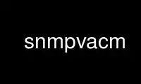 Run snmpvacm in OnWorks free hosting provider over Ubuntu Online, Fedora Online, Windows online emulator or MAC OS online emulator