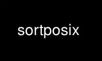 Run sortposix in OnWorks free hosting provider over Ubuntu Online, Fedora Online, Windows online emulator or MAC OS online emulator