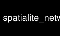 Run spatialite_network in OnWorks free hosting provider over Ubuntu Online, Fedora Online, Windows online emulator or MAC OS online emulator