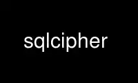 Run sqlcipher in OnWorks free hosting provider over Ubuntu Online, Fedora Online, Windows online emulator or MAC OS online emulator