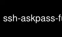 Run ssh-askpass-fullscreen in OnWorks free hosting provider over Ubuntu Online, Fedora Online, Windows online emulator or MAC OS online emulator