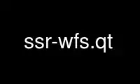 Run ssr-wfs.qt in OnWorks free hosting provider over Ubuntu Online, Fedora Online, Windows online emulator or MAC OS online emulator