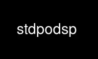 Run stdpodsp in OnWorks free hosting provider over Ubuntu Online, Fedora Online, Windows online emulator or MAC OS online emulator