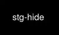 Run stg-hide in OnWorks free hosting provider over Ubuntu Online, Fedora Online, Windows online emulator or MAC OS online emulator