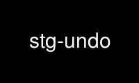 Run stg-undo in OnWorks free hosting provider over Ubuntu Online, Fedora Online, Windows online emulator or MAC OS online emulator