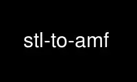 Run stl-to-amf in OnWorks free hosting provider over Ubuntu Online, Fedora Online, Windows online emulator or MAC OS online emulator