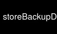 Run storeBackupDel in OnWorks free hosting provider over Ubuntu Online, Fedora Online, Windows online emulator or MAC OS online emulator