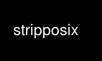 Run stripposix in OnWorks free hosting provider over Ubuntu Online, Fedora Online, Windows online emulator or MAC OS online emulator