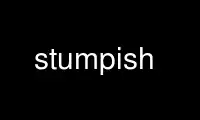 Run stumpish in OnWorks free hosting provider over Ubuntu Online, Fedora Online, Windows online emulator or MAC OS online emulator