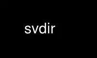 Run svdir in OnWorks free hosting provider over Ubuntu Online, Fedora Online, Windows online emulator or MAC OS online emulator