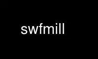 Run swfmill in OnWorks free hosting provider over Ubuntu Online, Fedora Online, Windows online emulator or MAC OS online emulator