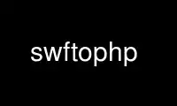 Run swftophp in OnWorks free hosting provider over Ubuntu Online, Fedora Online, Windows online emulator or MAC OS online emulator