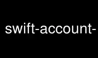 Run swift-account-info in OnWorks free hosting provider over Ubuntu Online, Fedora Online, Windows online emulator or MAC OS online emulator