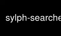 Run sylph-searcher in OnWorks free hosting provider over Ubuntu Online, Fedora Online, Windows online emulator or MAC OS online emulator