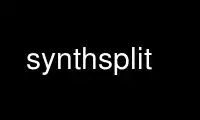 Run synthsplit in OnWorks free hosting provider over Ubuntu Online, Fedora Online, Windows online emulator or MAC OS online emulator