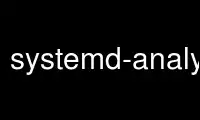 Run systemd-analyze in OnWorks free hosting provider over Ubuntu Online, Fedora Online, Windows online emulator or MAC OS online emulator